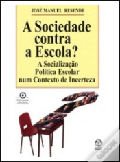 Capa do artigo A Sociedade Contra a Escola?