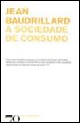 A Sociedade de Consumo
