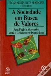 A Sociedade em Busca de Valores