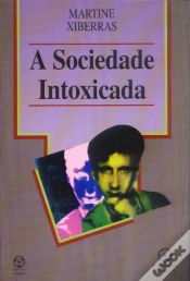 Capa do artigo A Sociedade Intoxicada