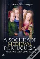 A Sociedade Medieval Portuguesa