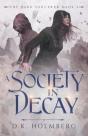 A Society In Decay - Preview