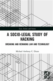 A Socio-Legal Study Of Hacking