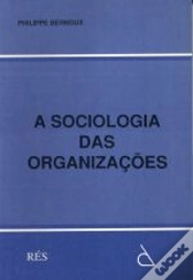 Capa do artigo A Sociologia das Organizações