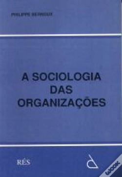 Capa do artigo A Sociologia das Organizações