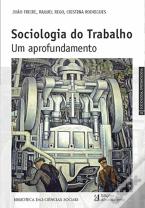 A Sociologia do Trabalho