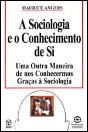 A Sociologia e o Conhecimento de Si - Preview
