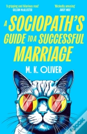 Capa do artigo A Sociopathâ€™S Guide To A Successful Marriage