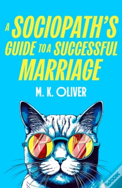 Capa do artigo A Sociopath's Guide To A Successful Marriage