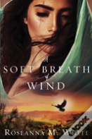 A Soft Breath Of Wind