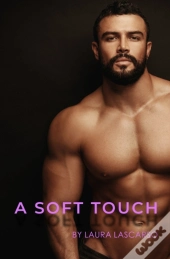 A Soft Touch
