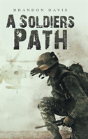 A Soldiers Path - Preview