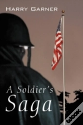 A Soldier'S Saga