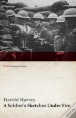 Capa do artigo A Soldier'S Sketches Under Fire (Wwi Centenary Series)