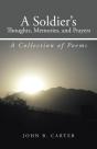 A Soldier'S Thoughts, Memories, And Prayers - Preview