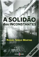 A Solidão dos Inconstantes
