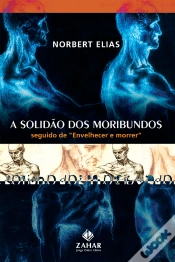 Capa do artigo A Solidão Dos Moribundos