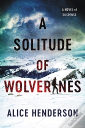 A Solitude Of Wolverines
