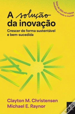 Capa do artigo A Solução Da Inovação - Crescer De Forma Sustentável E Bem-Sucedida