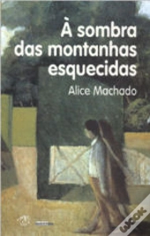 À Sombra das Montanhas Esquecidas