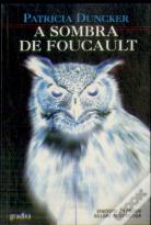 A Sombra de Foucault