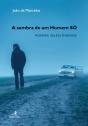 A Sombra de um Homem Só - Preview
