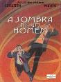 A Sombra do Homem - Preview