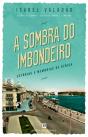 A Sombra do Imbondeiro - Preview