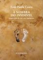 À Sombra do Invisível - Preview