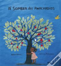 A Sombra Dos Anacardios