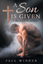 A Son Is Given - Preview
