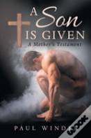 A Son Is Given