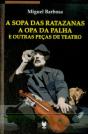 A Sopa das Ratazanas - Preview