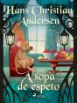 A Sopa De Espeto - Preview