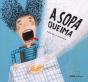 A Sopa Queima - Preview