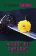 A Sort Of Samurai