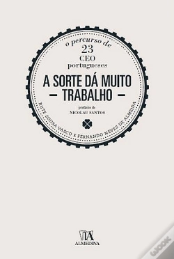 Capa do artigo A Sorte Dá Muito Trabalho