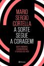 A Sorte Segue A Coragem! - Preview