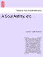 A Soul Astray, Etc. - Preview