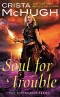 A Soul For Trouble - Preview