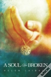 A Soul Less Broken