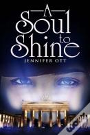 A Soul To Shine