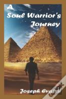 A Soul Warrior'S Journey