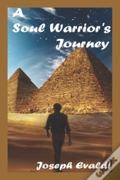 A Soul Warrior'S Journey