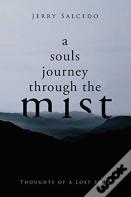 A Souls Journey Through The Mist