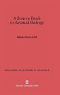 A Source Book In Animal Biology - Preview