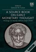 A Source Book On Early Monetary Thought
