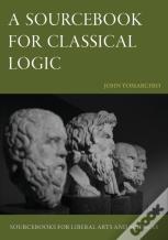 A Sourcebook For Classical Logic
