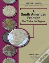 A South American Frontier