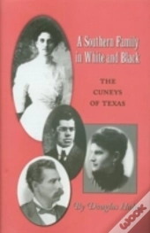 A Southern Family In White And Black